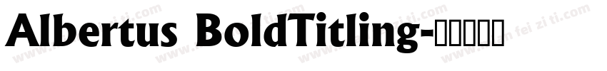 Albertus BoldTitling字体转换